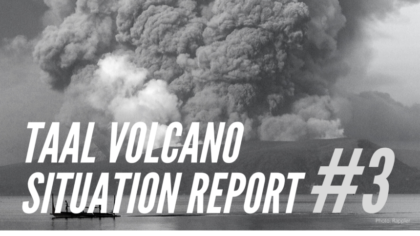 Taal Volcano Eruption Situation Report #3 January 16, 2020 8:30 pm