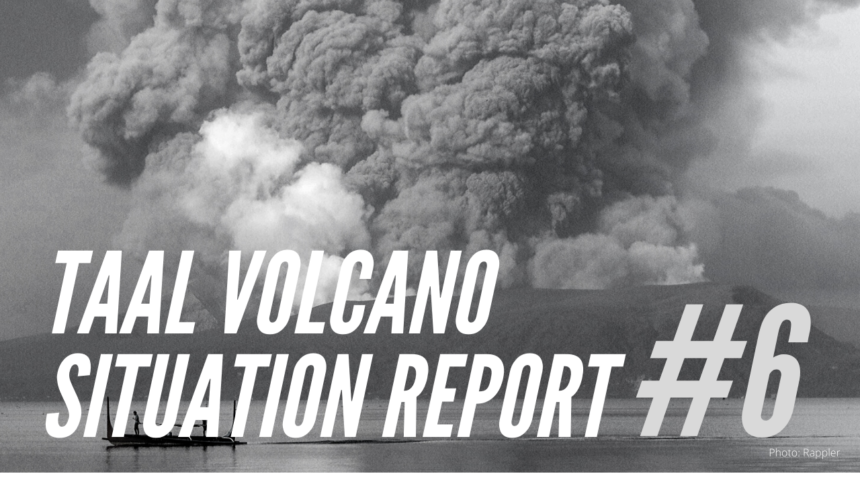 Taal Volcano Eruption Situation Report #6 January 22, 2020 3:19 pm